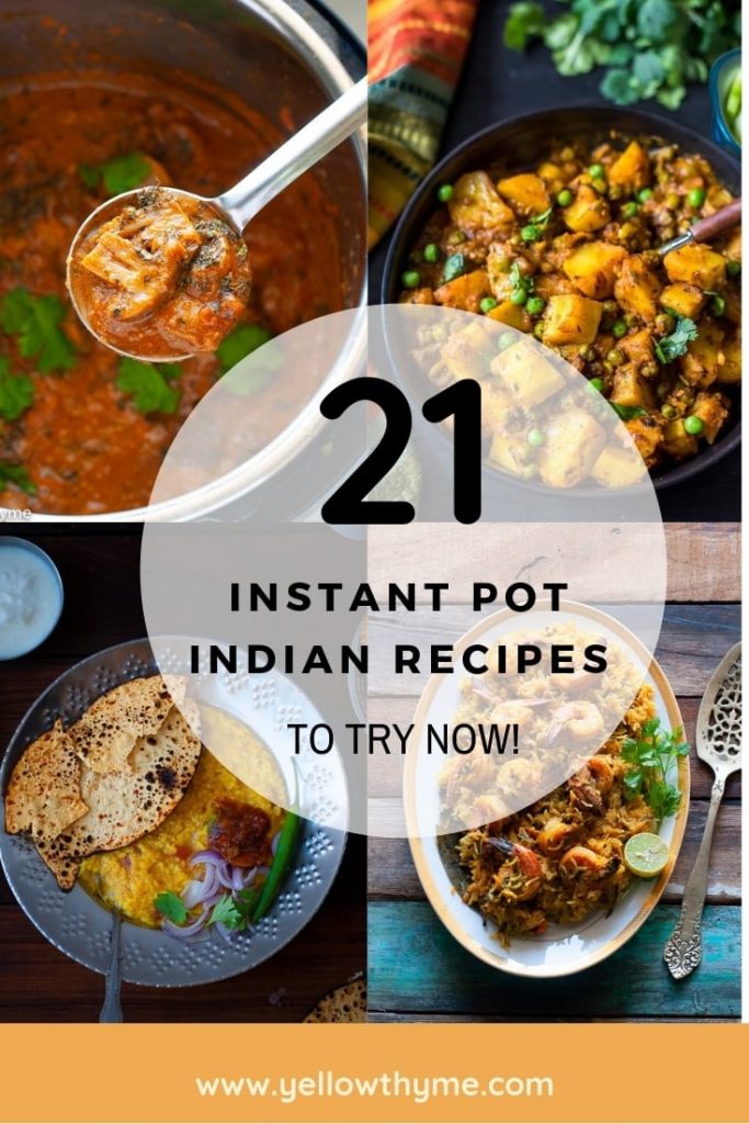 21 Indian instant pot recipes to try now! From Paneer to Chicken to mutton to desserts! #instantpot #indianfood #indianinstantpot