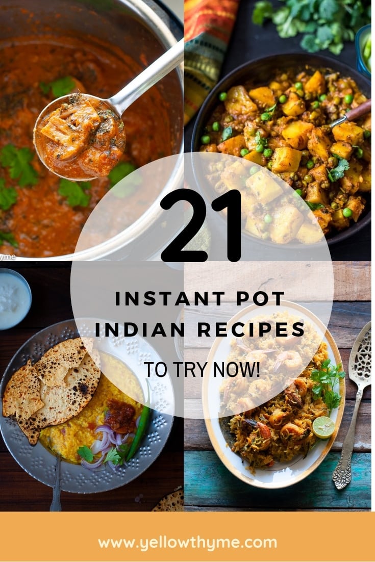 21 indian dishes to make in instant pot